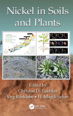 Nickel In Soils And Plants (Advances In Trace Elements In The Environment)