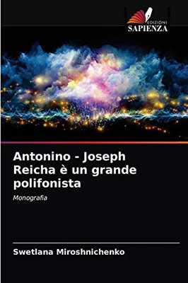 Antonino - Joseph Reicha è un grande polifonista (Italian Edition)
