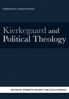 Kierkegaard And Political Theology