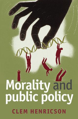 Morality And Public Policy
