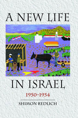 A New Life In Israel: 1950-1954