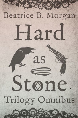 Hard As Stone Trilogy Omnibus