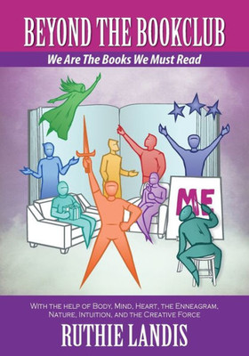 Beyond The Bookclub: We Are The Books We Must Read