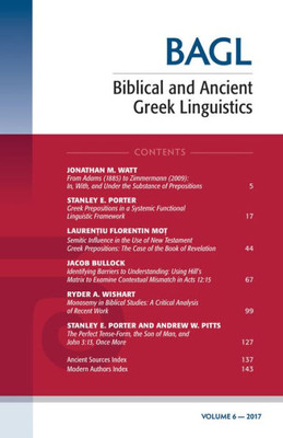 Biblical And Ancient Greek Linguistics, Volume 6 (6)