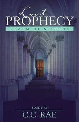 Lost Prophecy: Realm Of Secrets