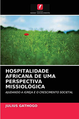 Hospitalidade Africana de Uma Perspectiva Missiológica (Portuguese Edition)