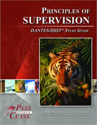 Principles Of Supervision Dantes / Dsst Test Study Guide