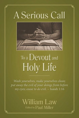 A Serious Call To A Devout And Holy Life