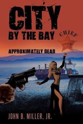 City By The Bay: Approximately Dead