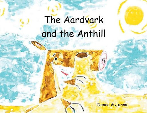 The Aardvark And The Anthill