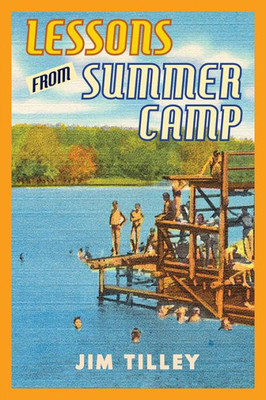 Lessons From Summer Camp