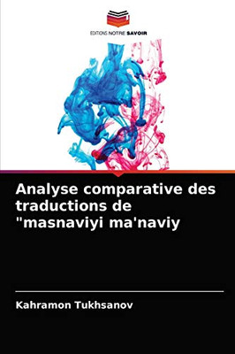 Analyse comparative des traductions de masnaviyi ma'naviy (French Edition)