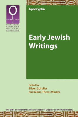 Early Jewish Writings (Bible And Women 3.1) (The Bible And Women)