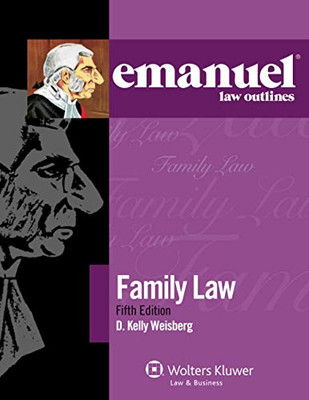 Emanuel Law Outlines for Family Law (Emanuel Law Outlines Series)