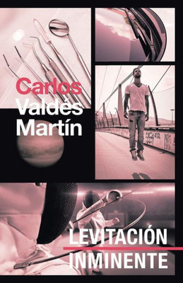 Levitacion Inminente (Spanish Edition)