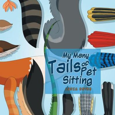 My Many Tails Of Pet Sitting