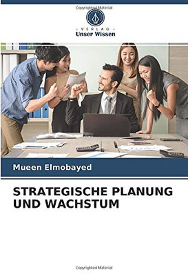 STRATEGISCHE PLANUNG UND WACHSTUM (German Edition)