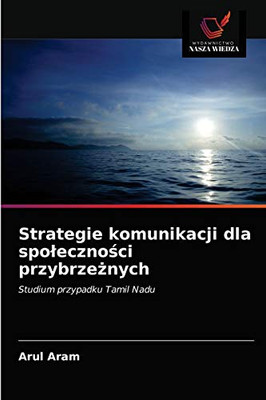 Strategie komunikacji dla spoleczności przybrzeżnych (Polish Edition)