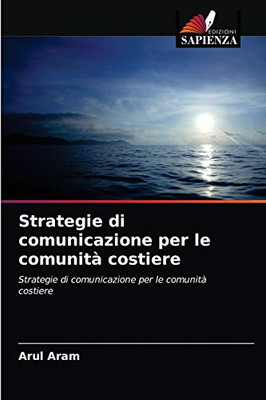 Strategie di comunicazione per le comunità costiere (Italian Edition)