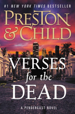 Verses For The Dead (Agent Pendergast Series, 18)