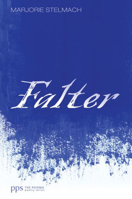 Falter (Poiema Poetry)