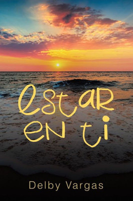 Estar En Ti (Spanish Edition)