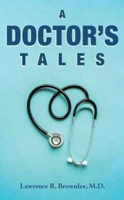 A Doctor'S Tales