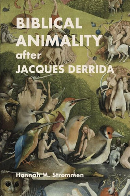 Biblical Animality After Jacques Derrida (Semeia Studies 91)