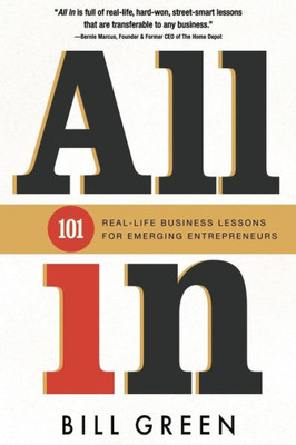 All In: 101 Real Life Business Lessons For Emerging Entrepreneurs