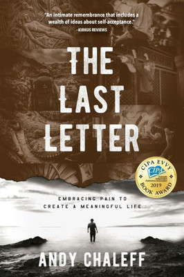 The Last Letter: Embracing Pain To Create A Meaningful Life