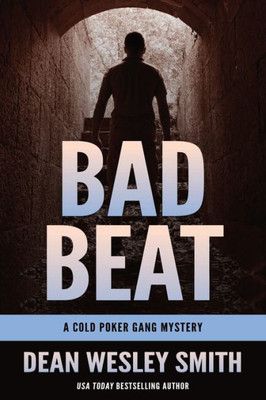 Bad Beat: A Cold Poker Gang Mystery