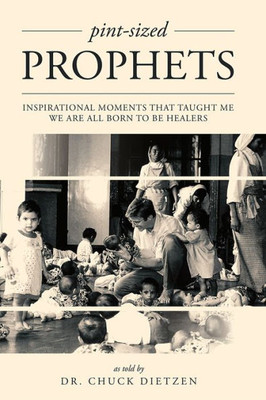 Pint-Sized Prophets: Inspirational Moments That Taught Me We Are All Born To Be Healers