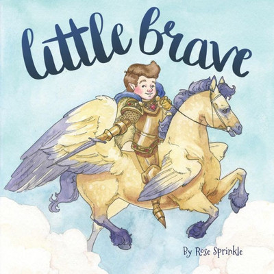 Little Brave (Little Virtues)