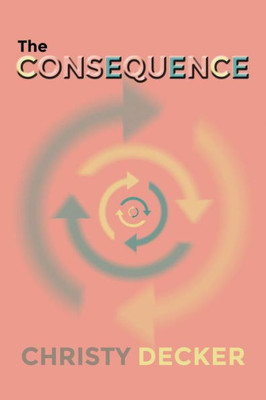 The Consequence
