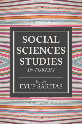 Social Sciences Studies In Turkey