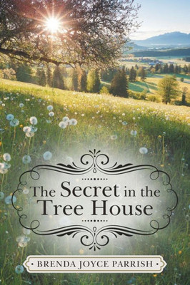 The Secret In The Tree House