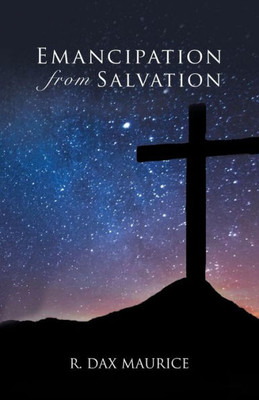 Emancipation From Salvation