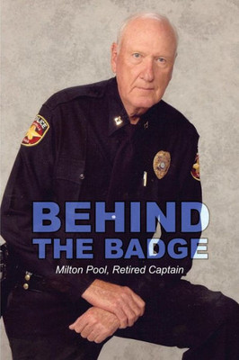 Behind The Badge