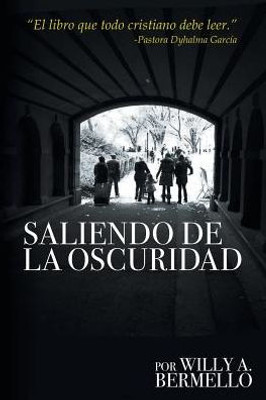 Saliendo De La Oscuridad (Spanish Edition)