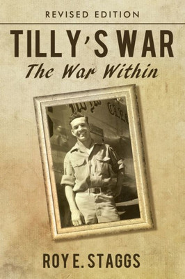 Tilly'S War: The War Within