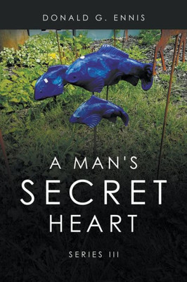 A Man'S Secret Heart: Series Iii