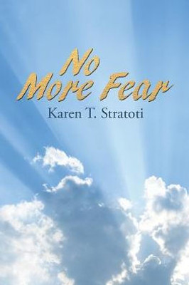 No More Fear