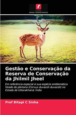 Gestão e Conservação da Reserva de Conservação da Jhilmil Jheel (Portuguese Edition)
