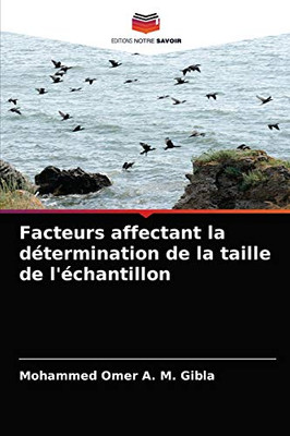 Facteurs affectant la détermination de la taille de l'échantillon (French Edition)
