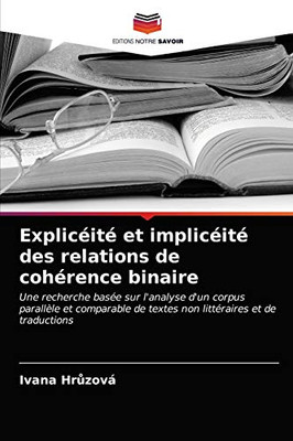 Explicéité et implicéité des relations de cohérence binaire (French Edition)