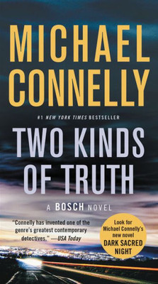 Two Kinds Of Truth (A Harry Bosch Novel, 20)