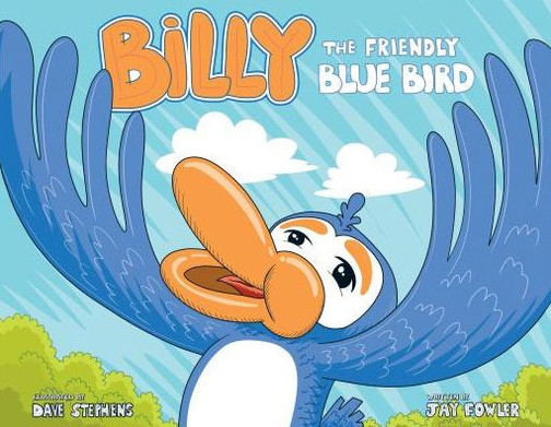 Billy The Friendly Blue Bird