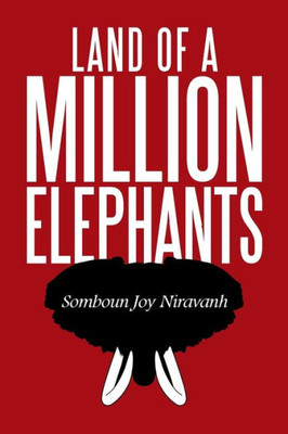 Land Of A Million Elephants