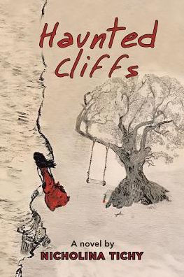 Haunted Cliffs: A Novel By