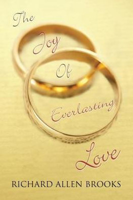 The Joy Of Everlasting Love